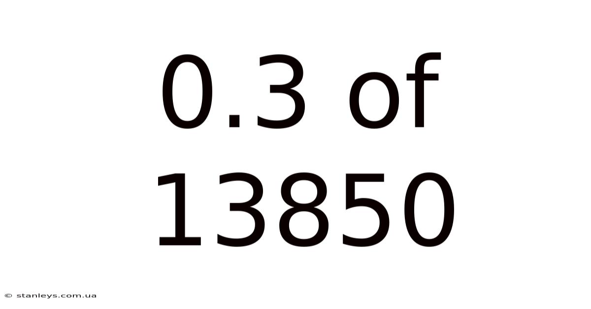 0.3 Of 13850