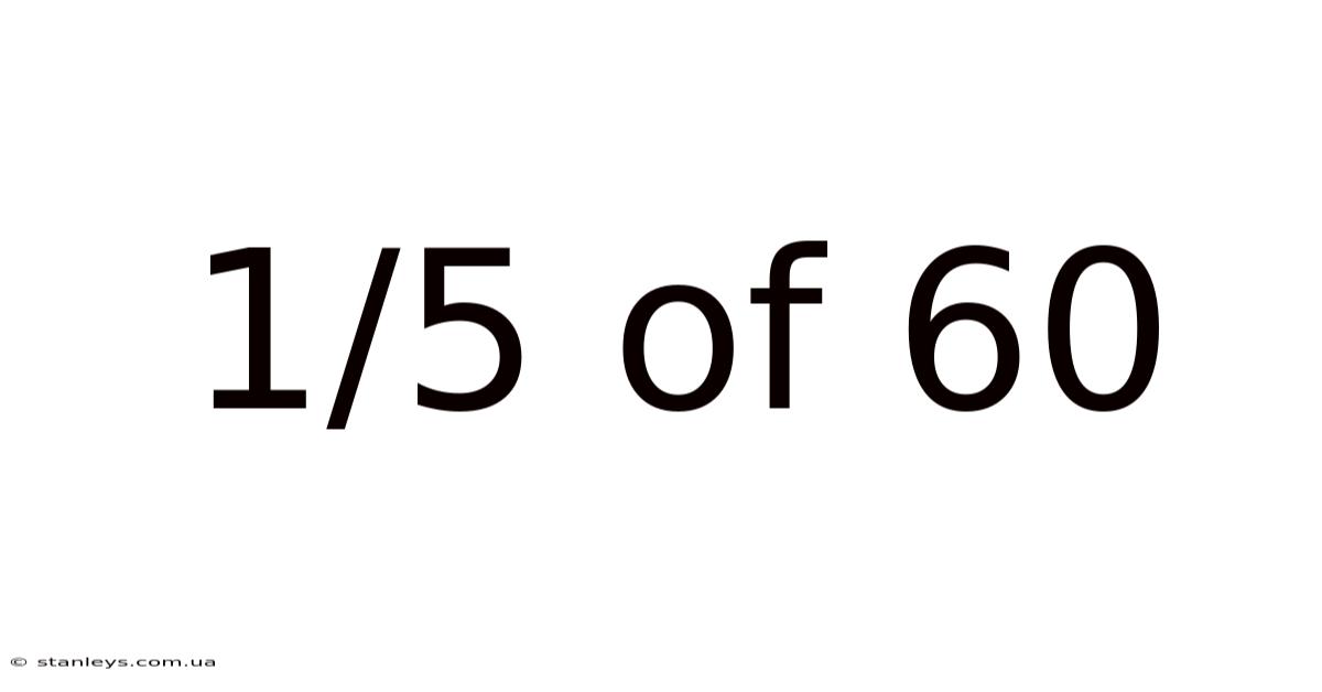 1/5 Of 60
