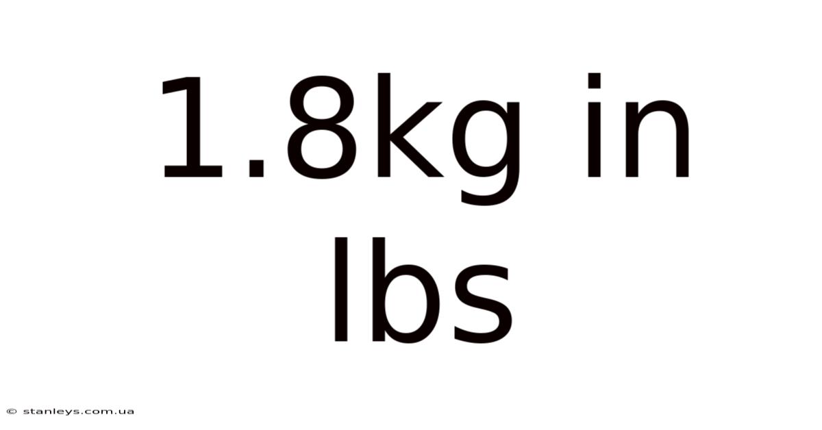 1.8kg In Lbs