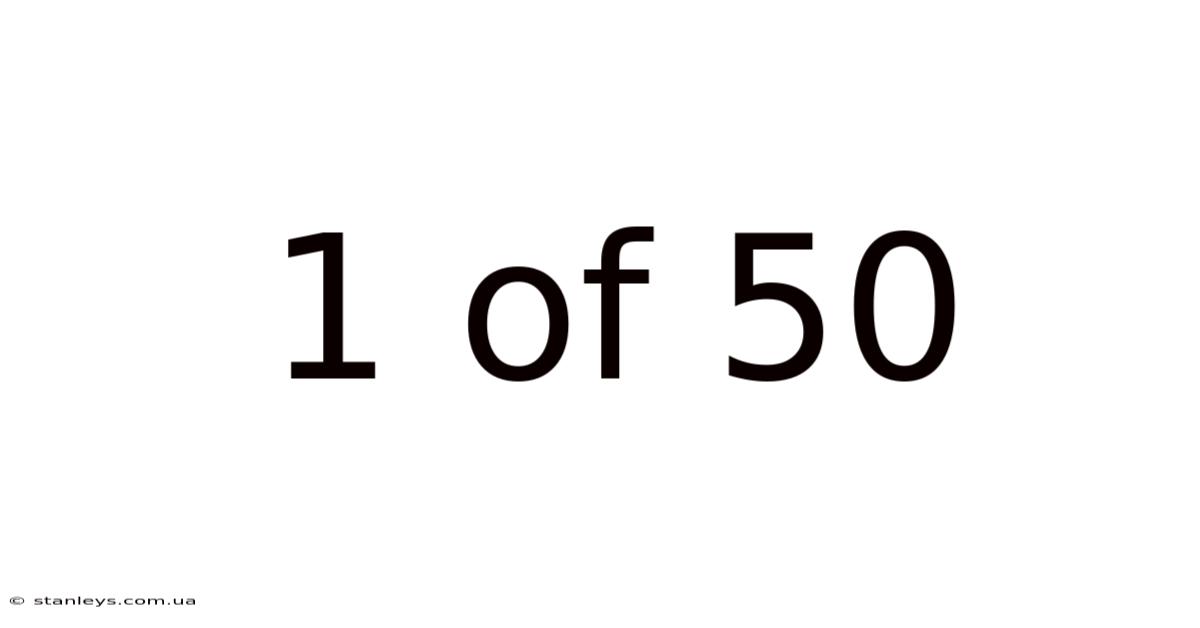 1 Of 50