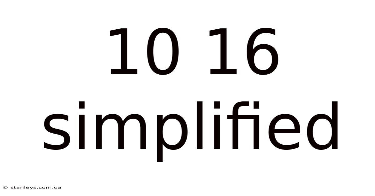 10 16 Simplified