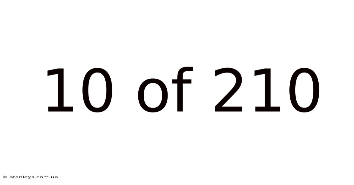 10 Of 210