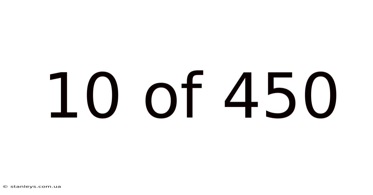 10 Of 450