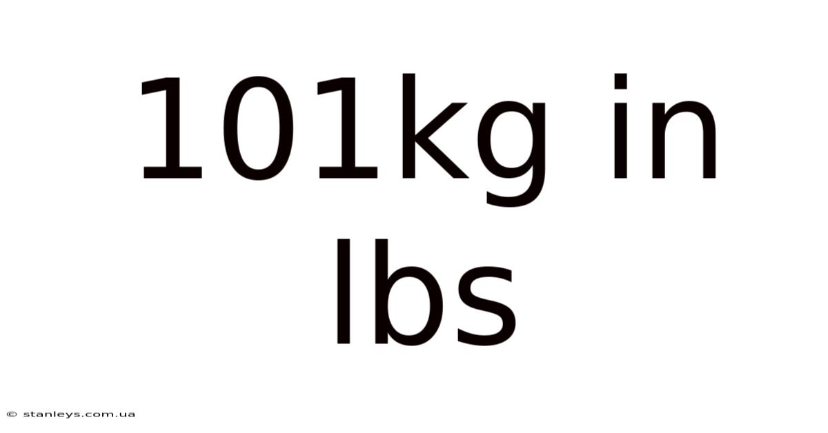 101kg In Lbs