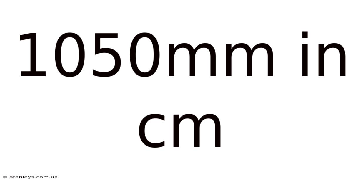 1050mm In Cm