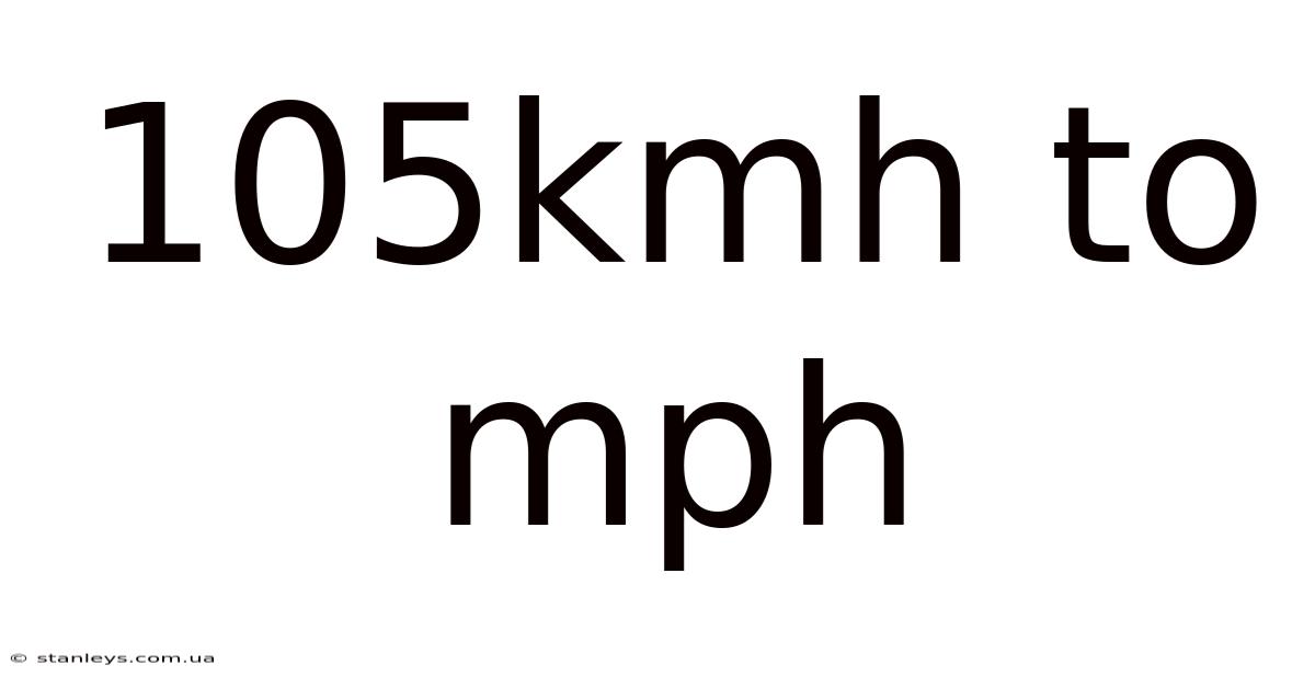 105kmh To Mph