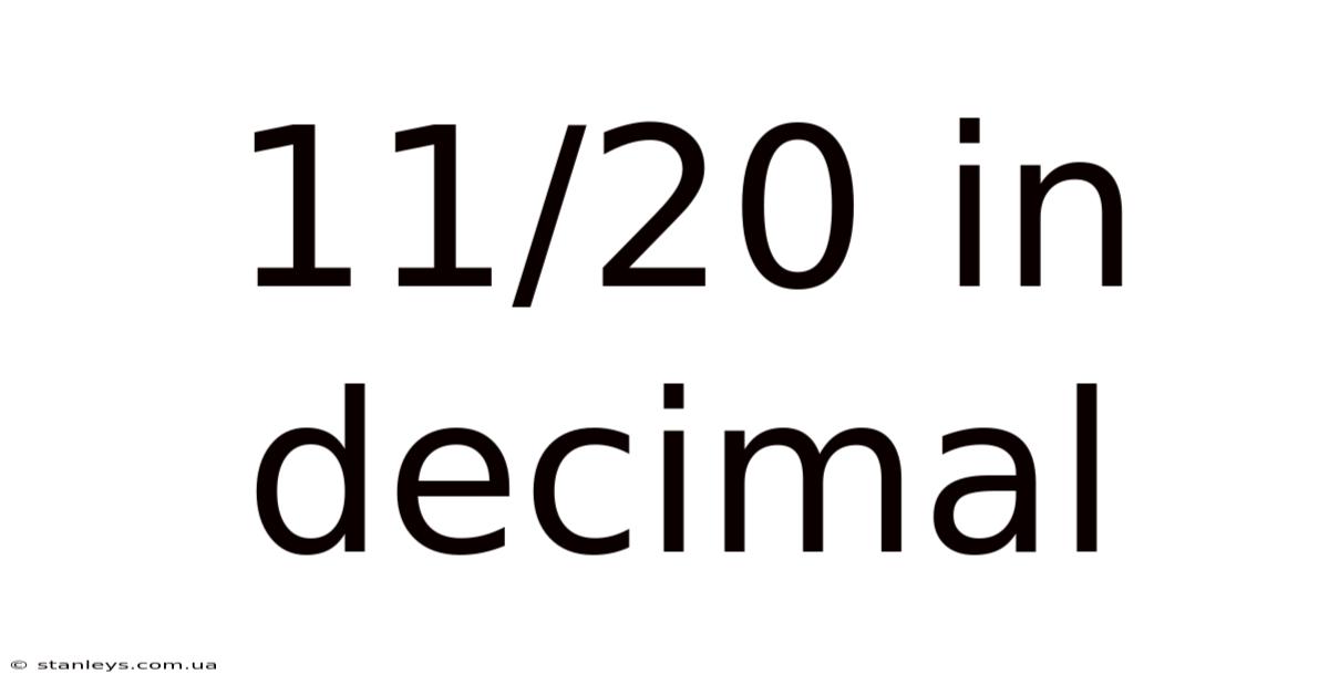 11/20 In Decimal