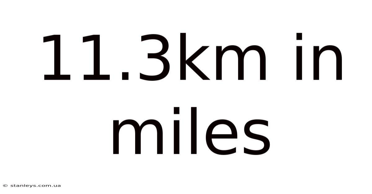 11.3km In Miles