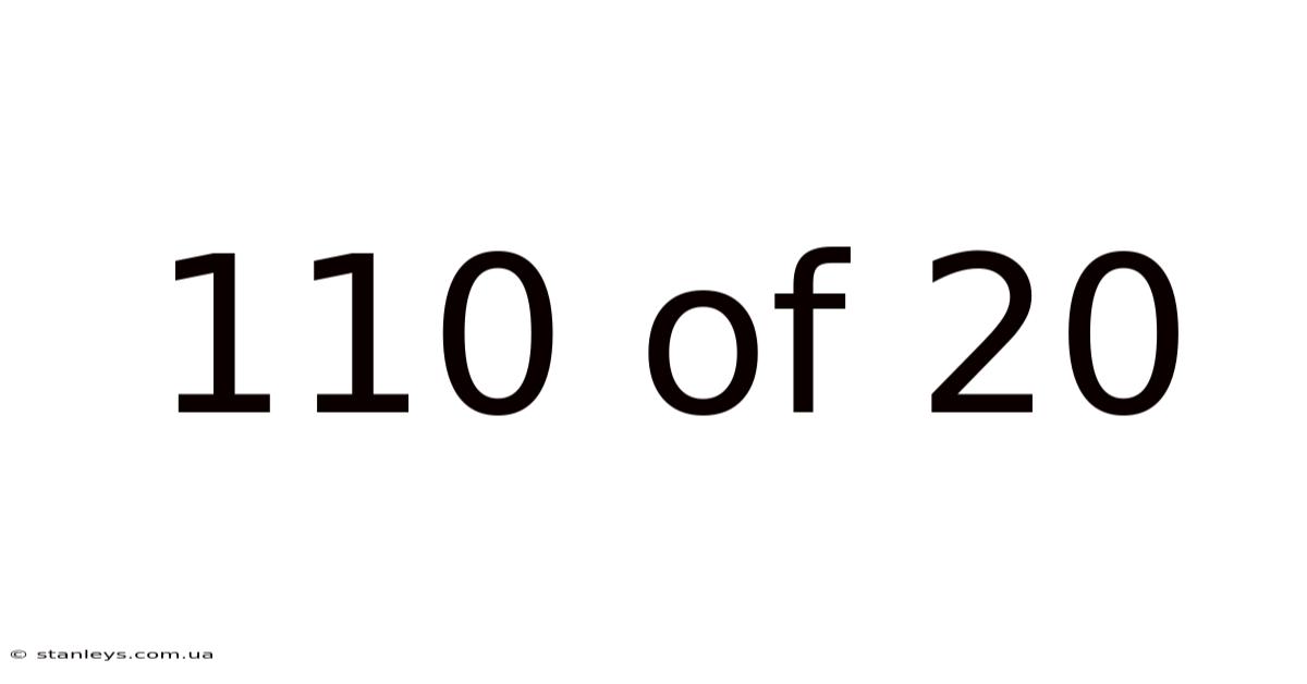 110 Of 20