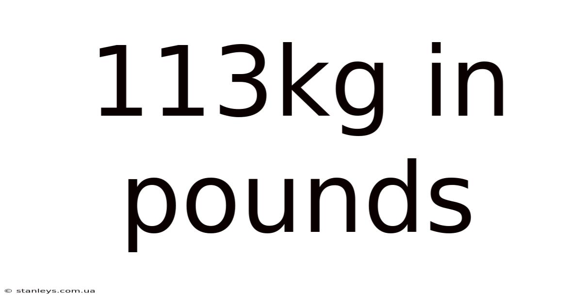 113kg In Pounds