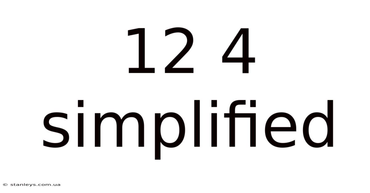 12 4 Simplified