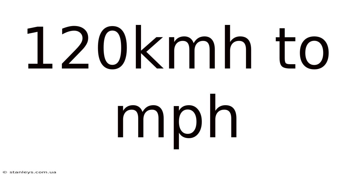 120kmh To Mph