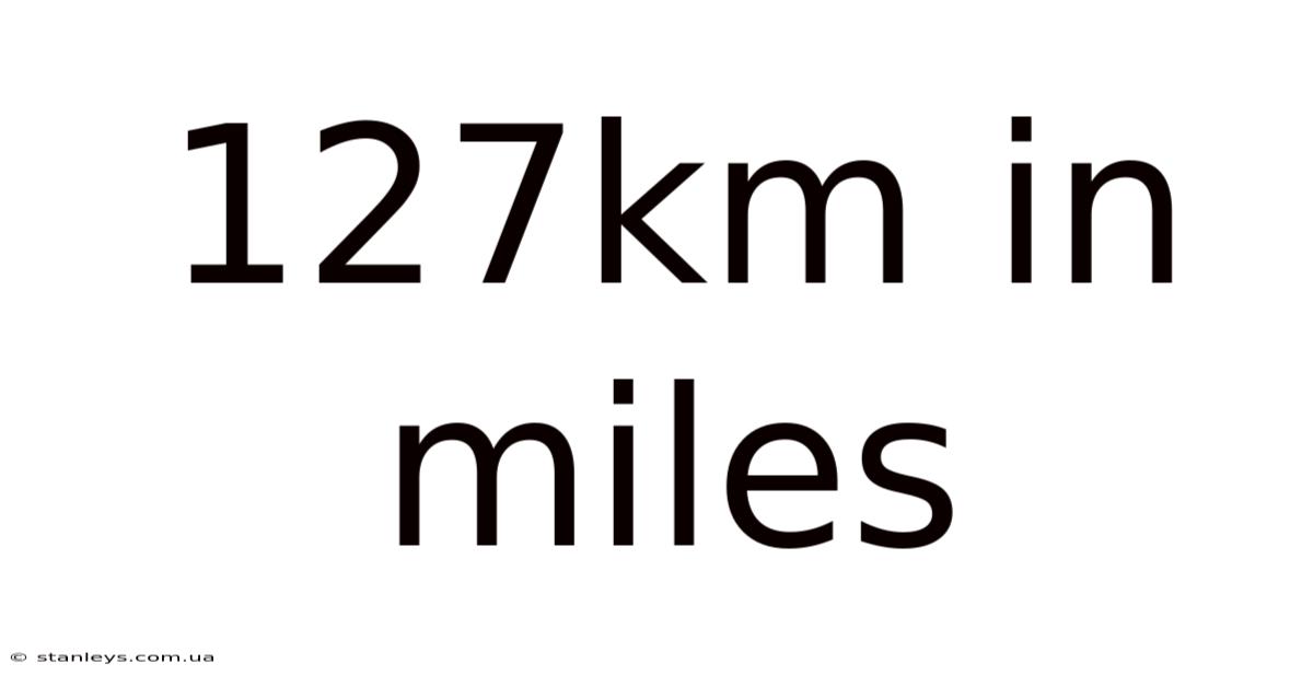 127km In Miles
