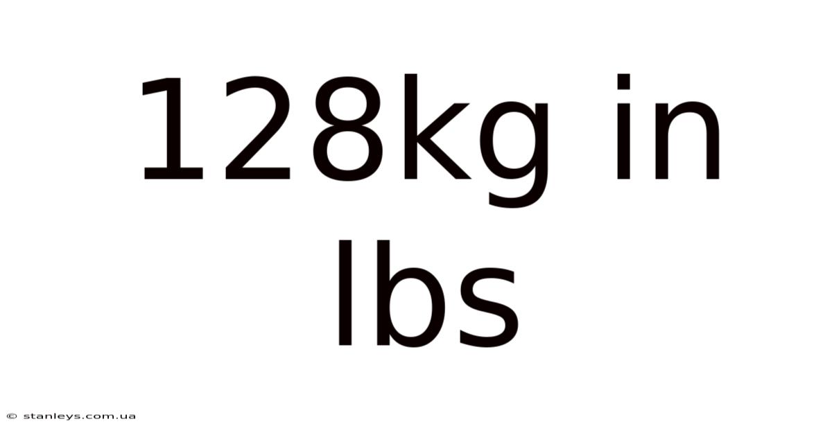 128kg In Lbs