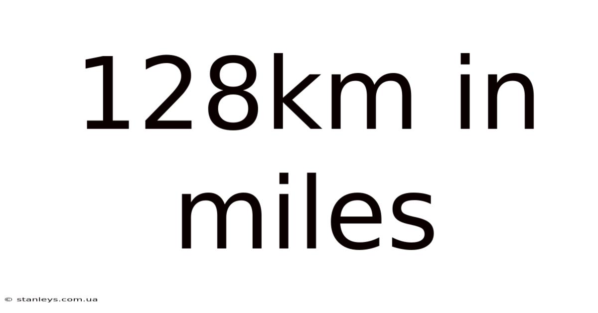 128km In Miles