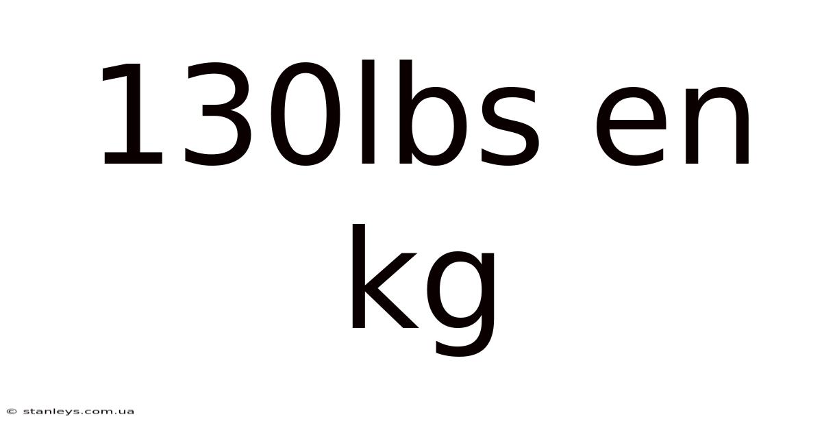 130lbs En Kg