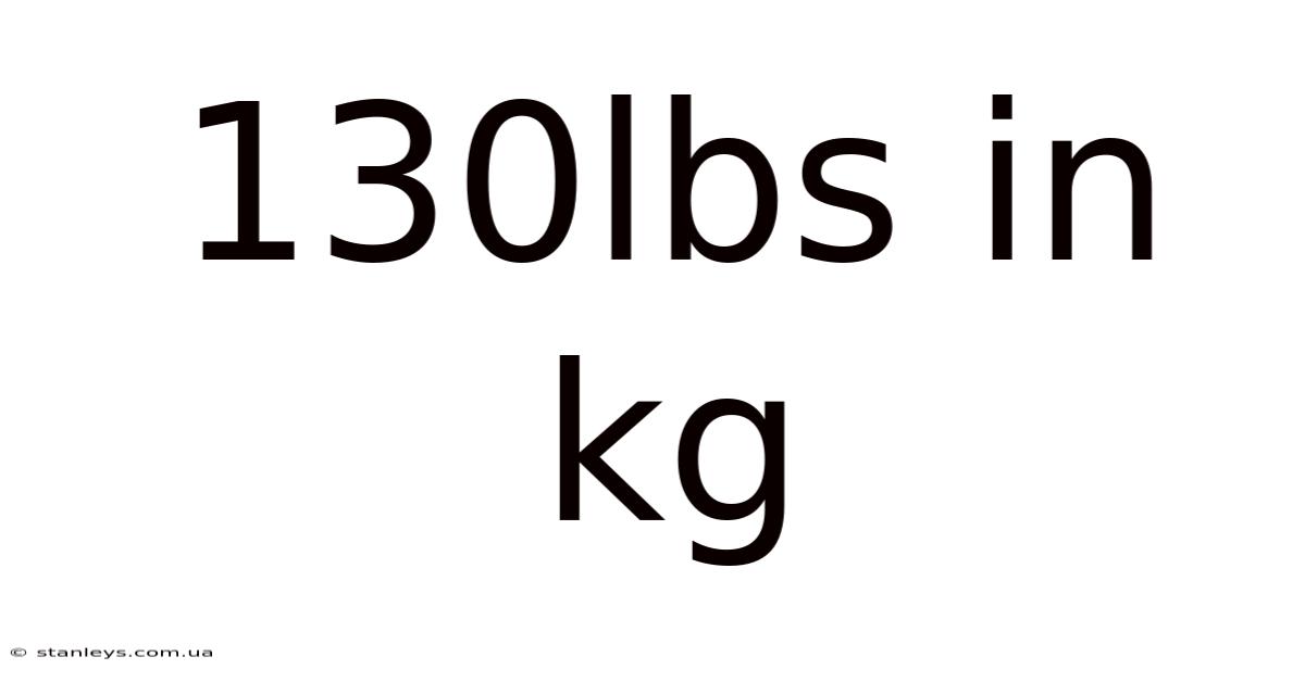 130lbs In Kg