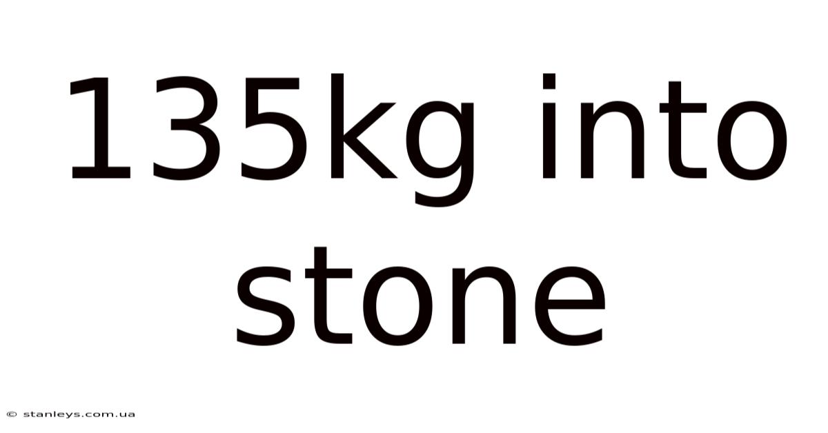 135kg Into Stone