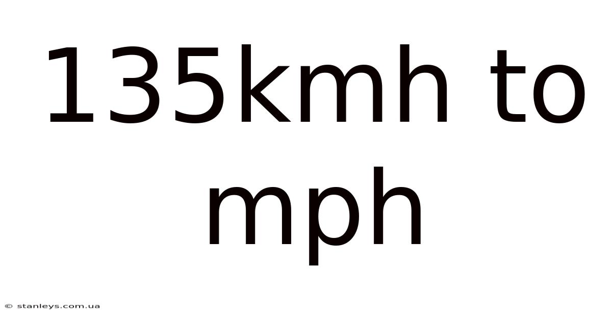 135kmh To Mph