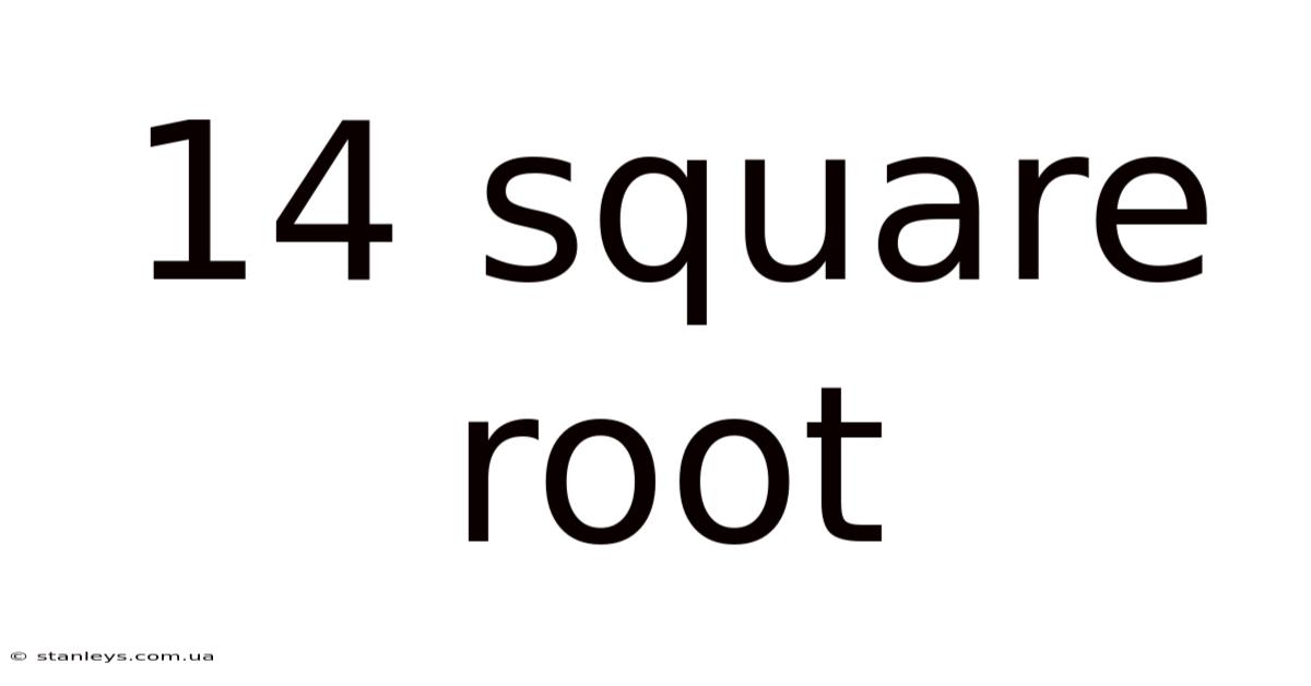 14 Square Root
