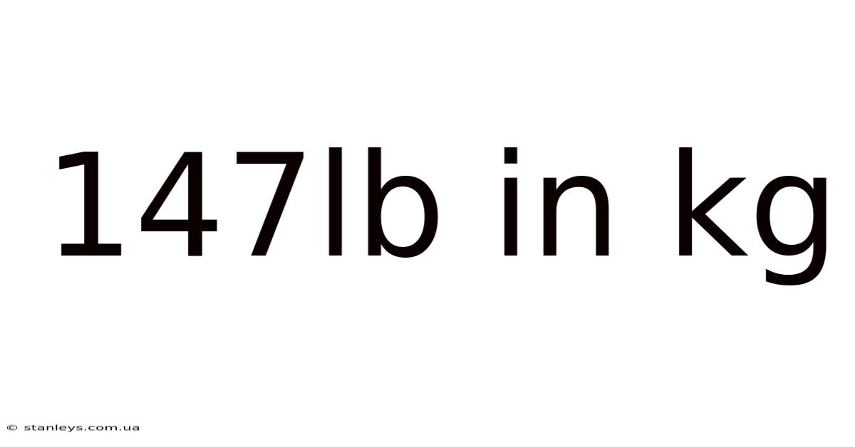 147lb In Kg