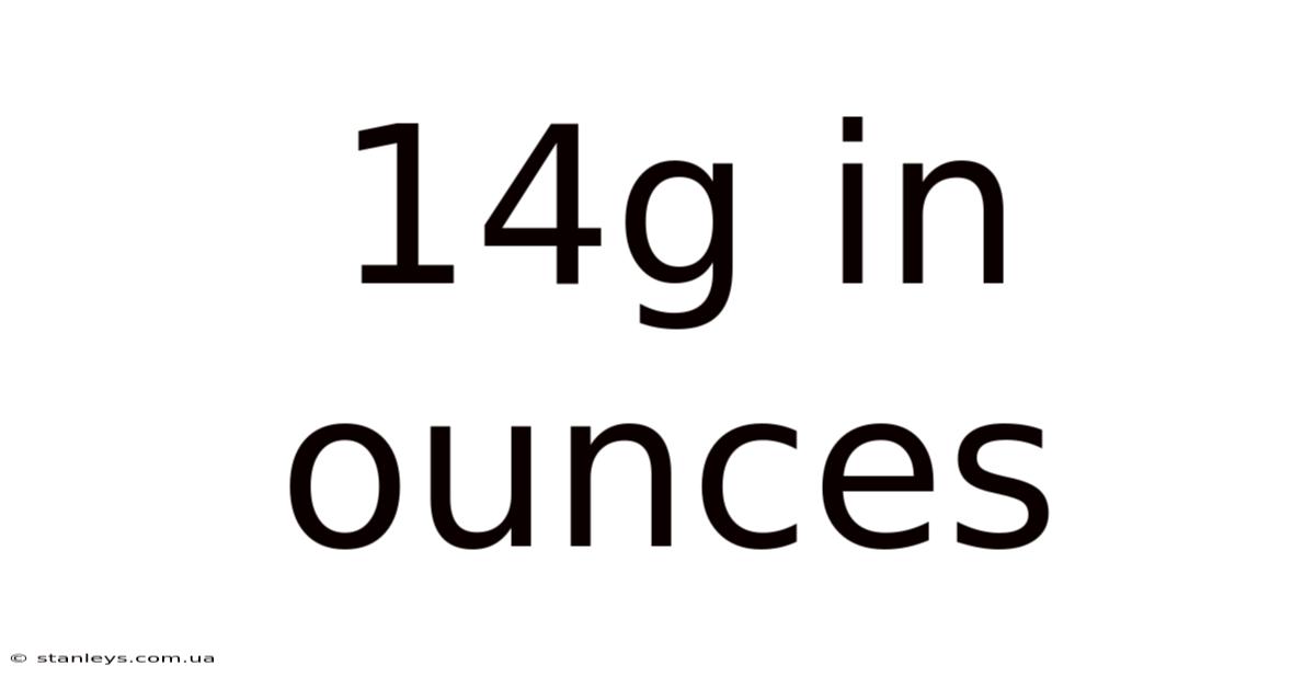 14g In Ounces