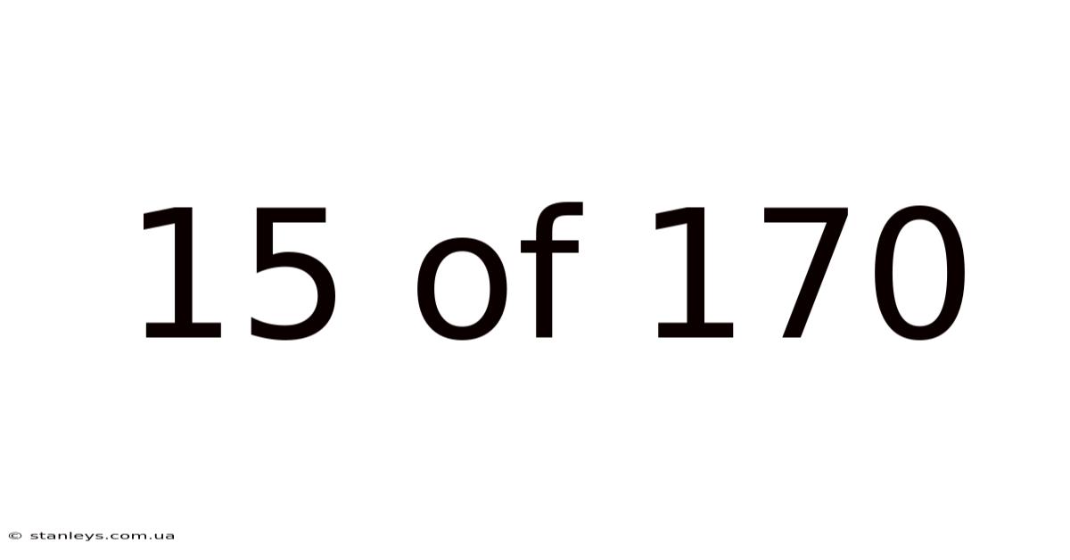 15 Of 170