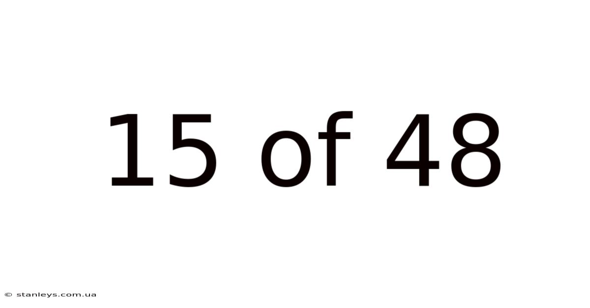 15 Of 48