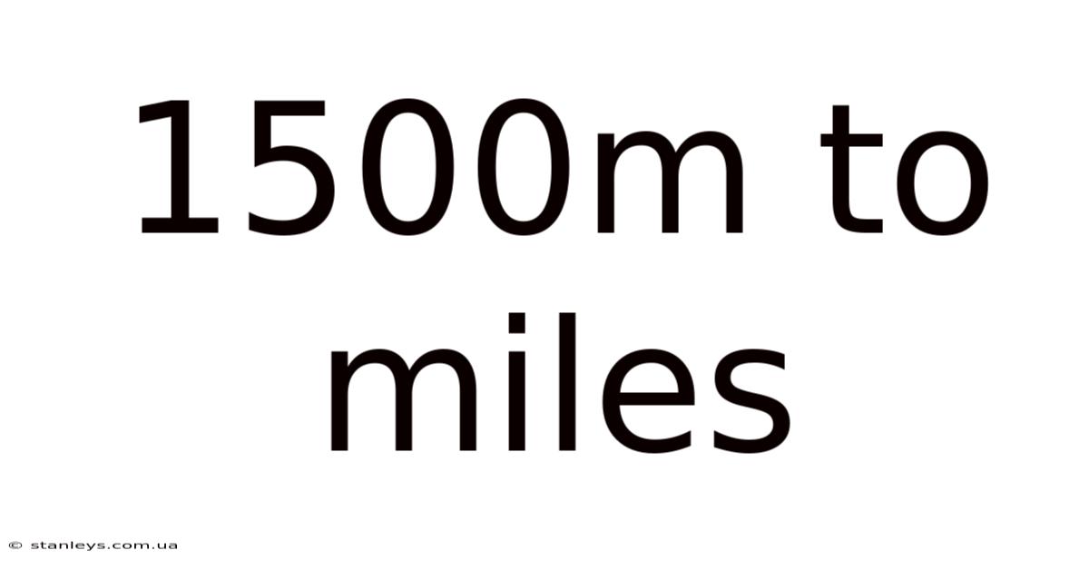 1500m To Miles