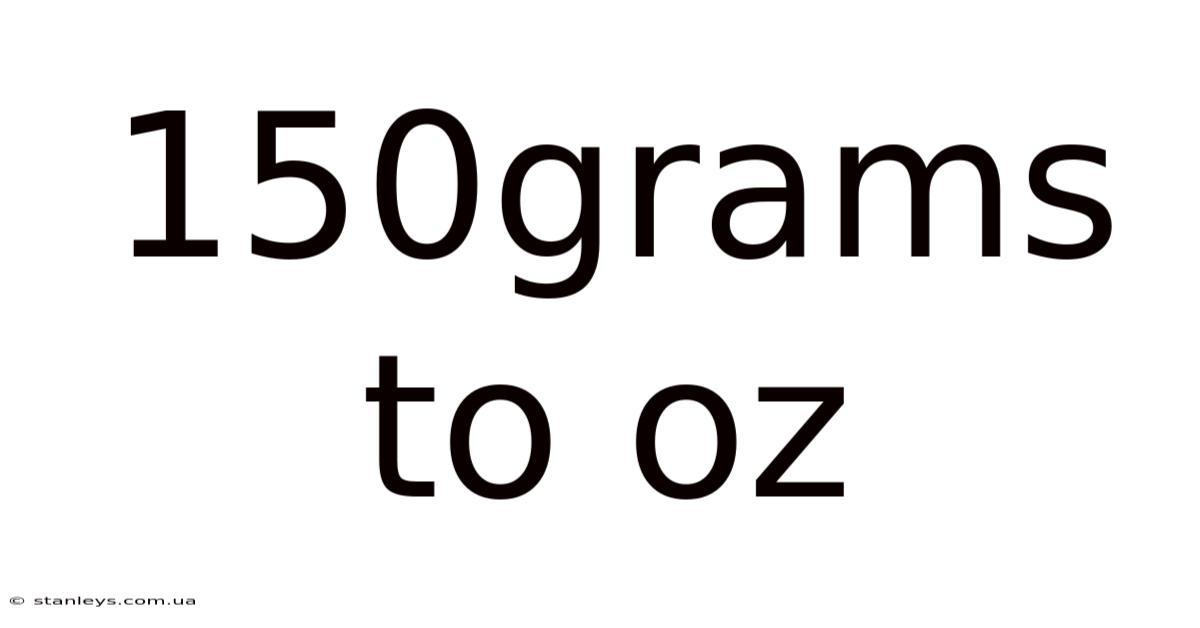 150grams To Oz