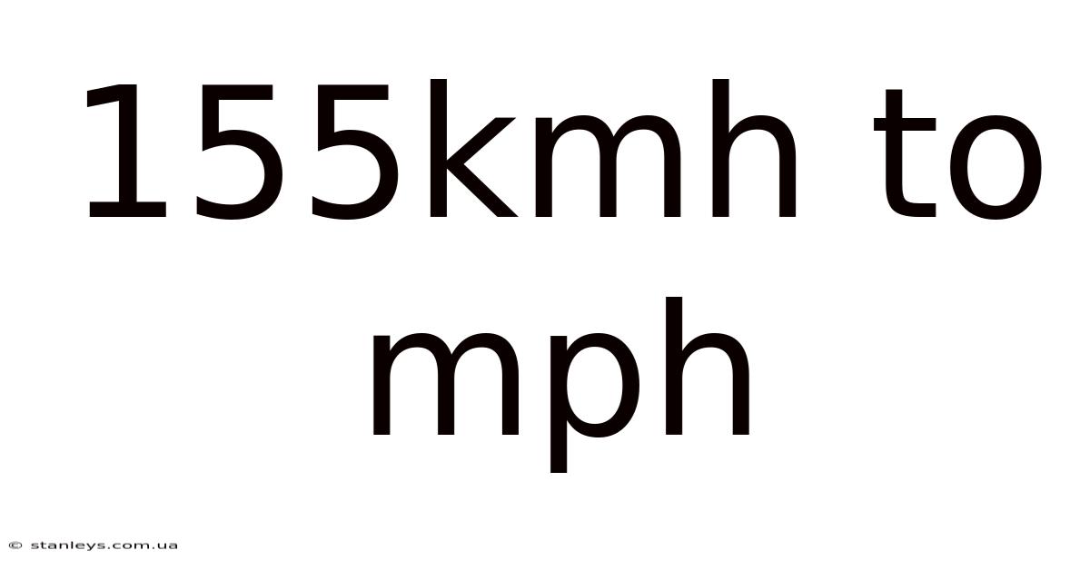 155kmh To Mph