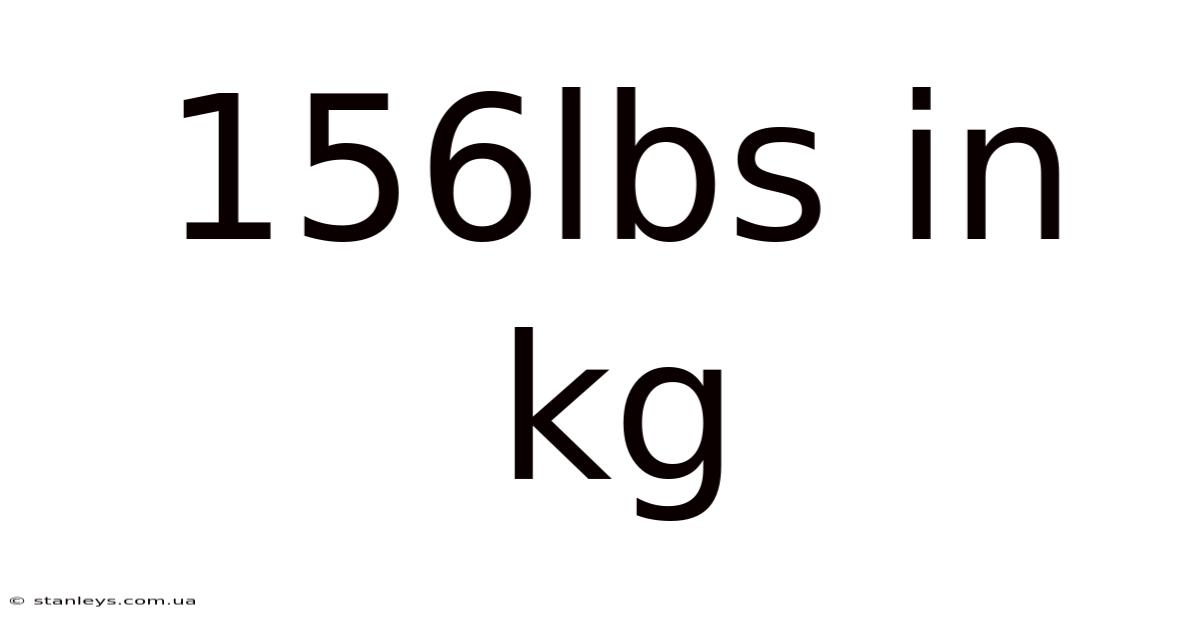 156lbs In Kg