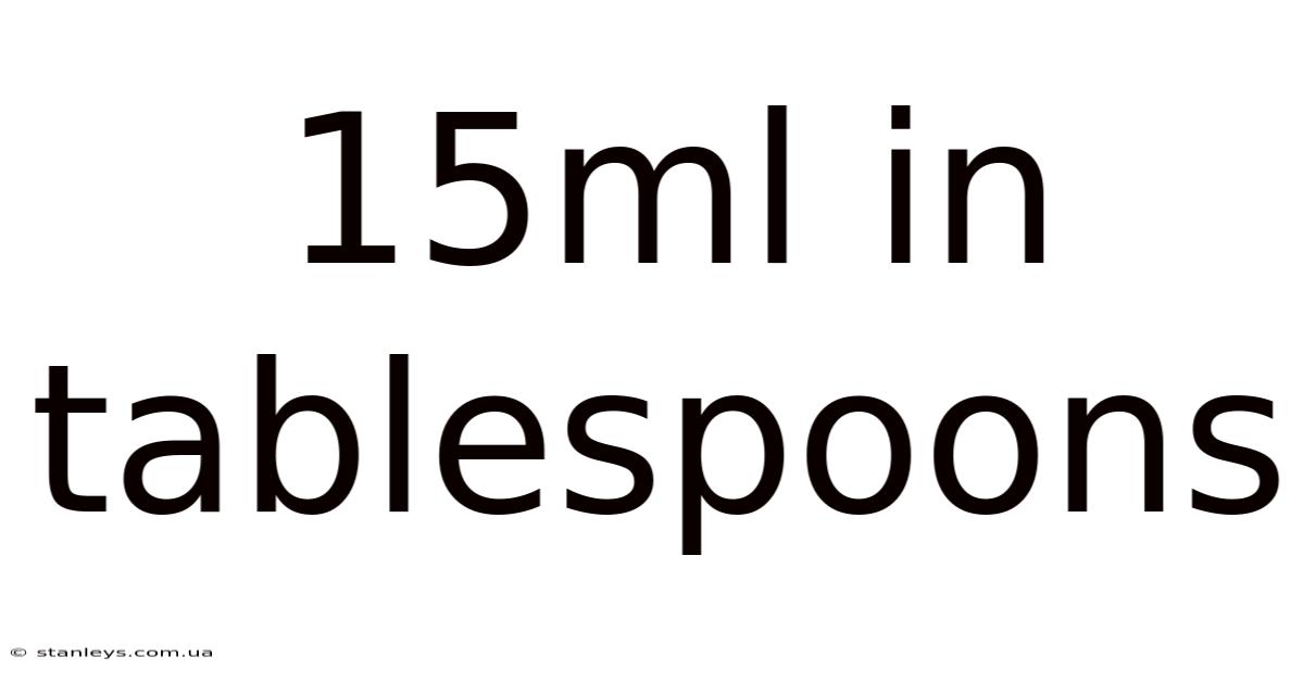 15ml In Tablespoons