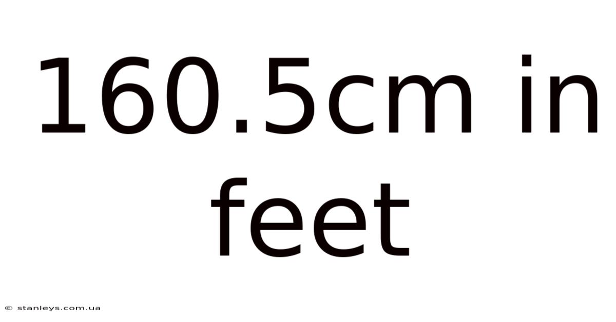 160.5cm In Feet