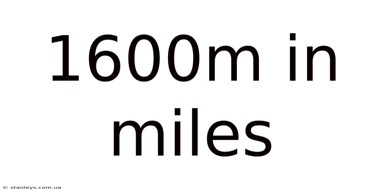 1600m In Miles