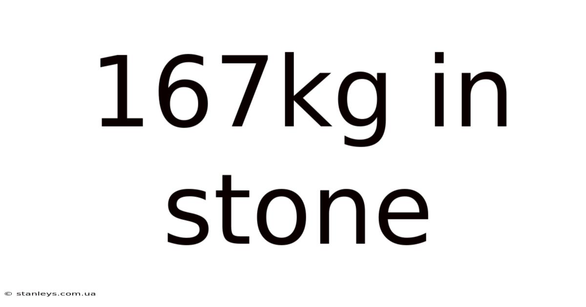 167kg In Stone
