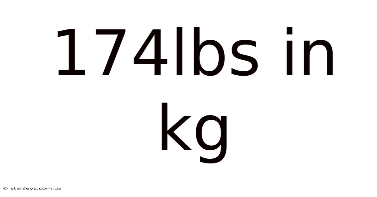 174lbs In Kg
