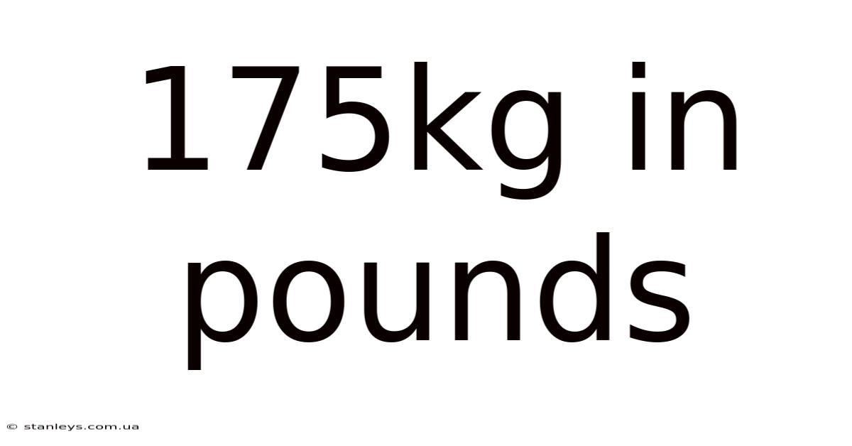 175kg In Pounds