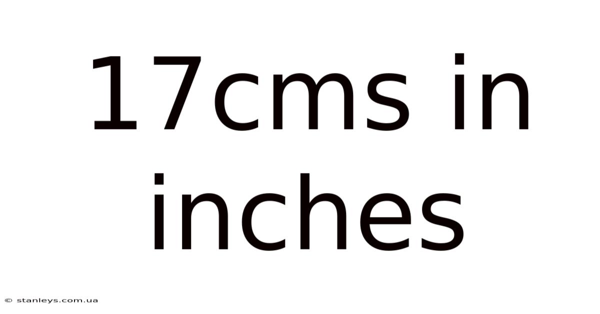 17cms In Inches