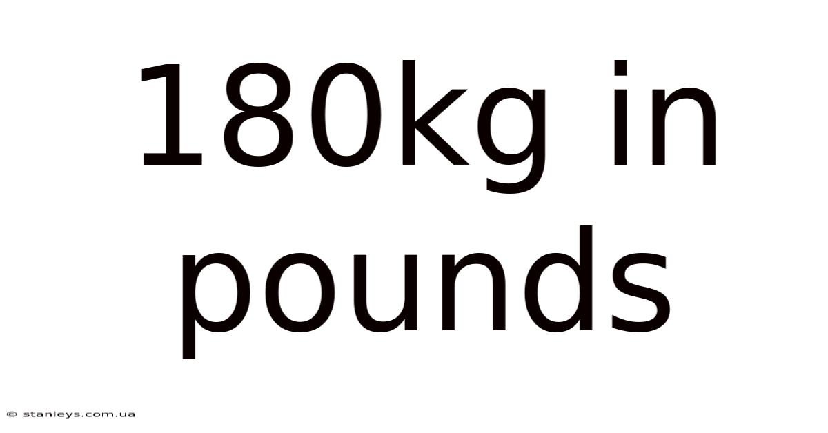 180kg In Pounds