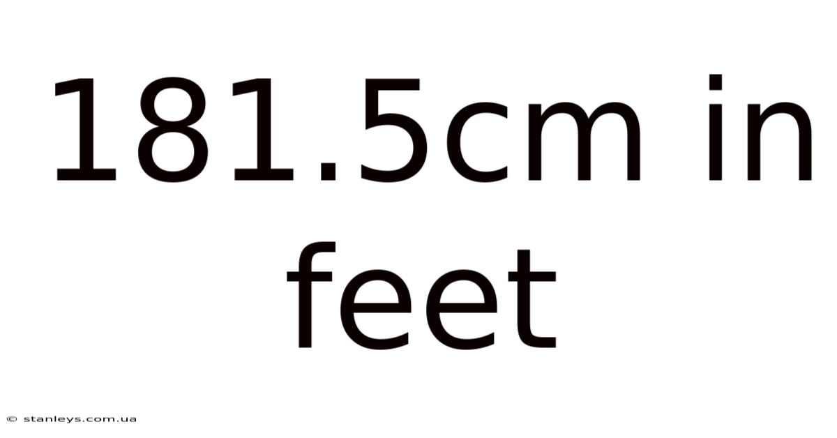 181.5cm In Feet