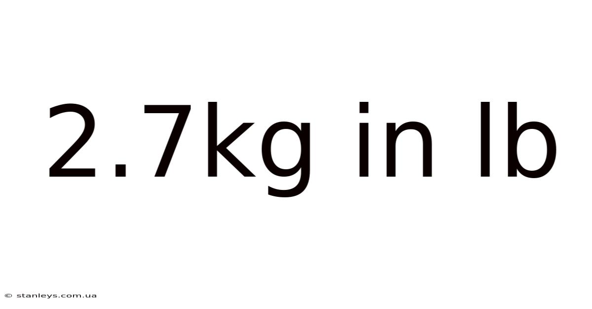 2.7kg In Lb