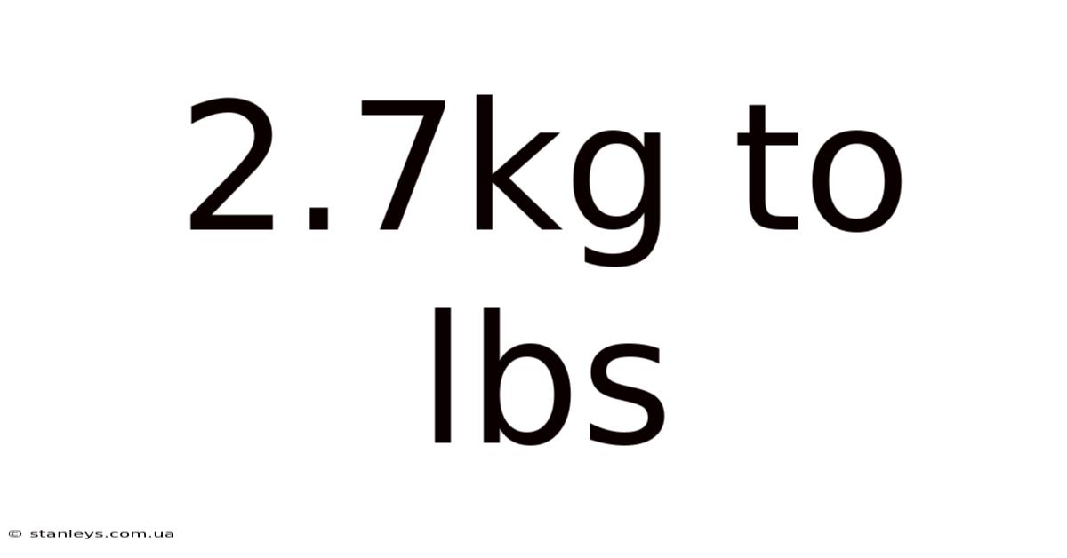 2.7kg To Lbs