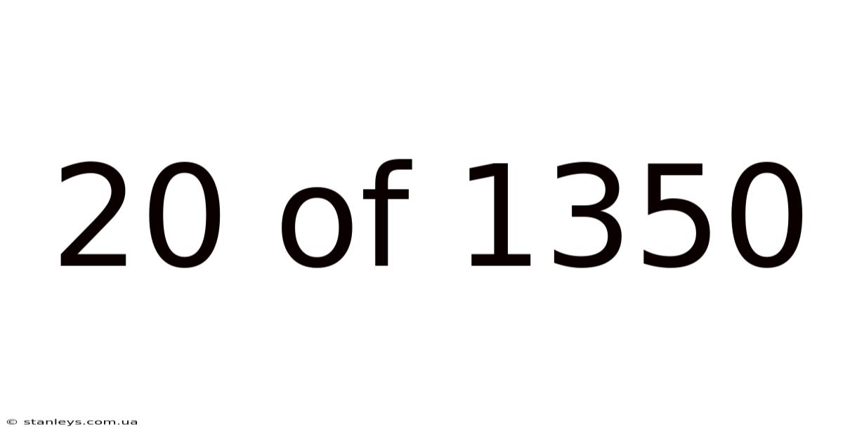 20 Of 1350
