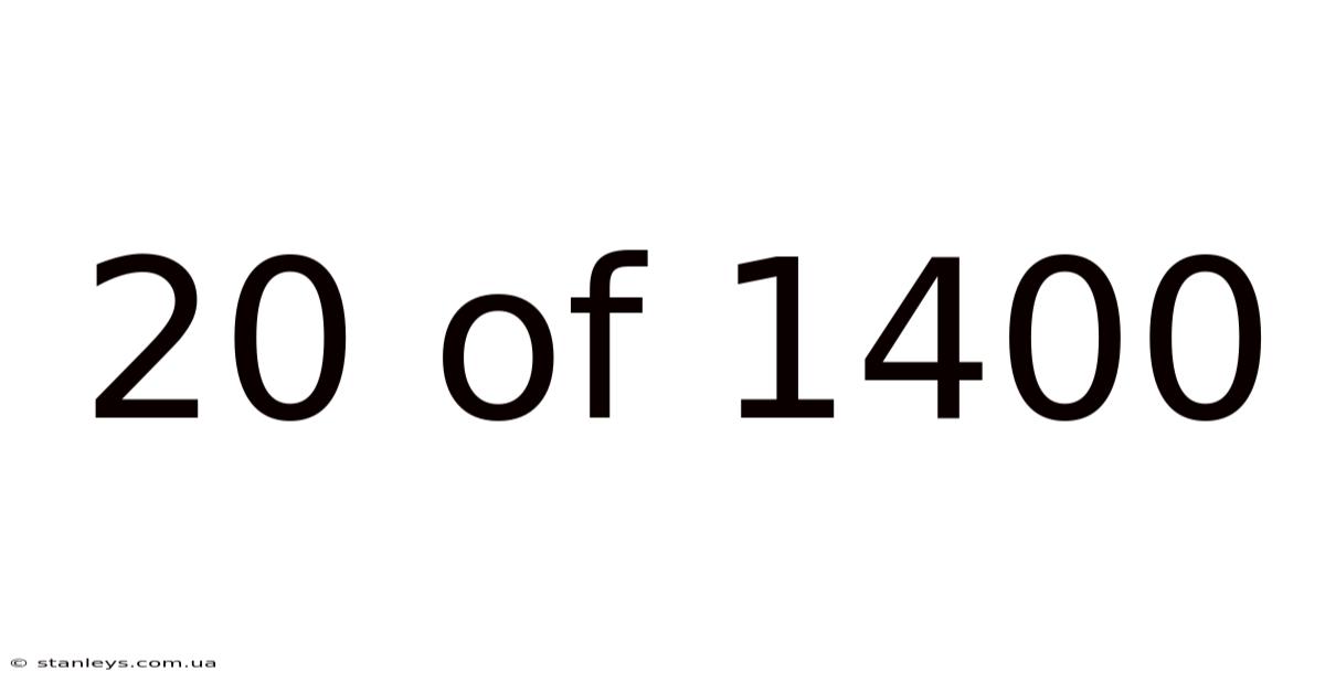 20 Of 1400