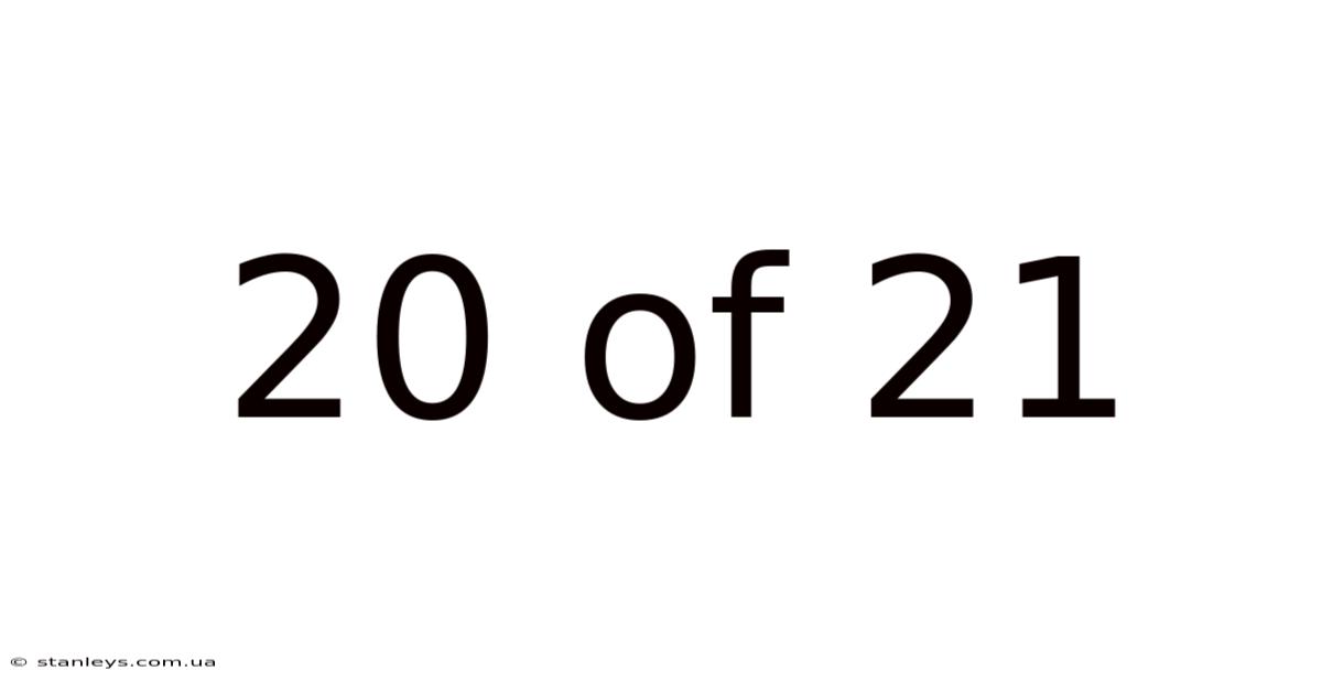 20 Of 21