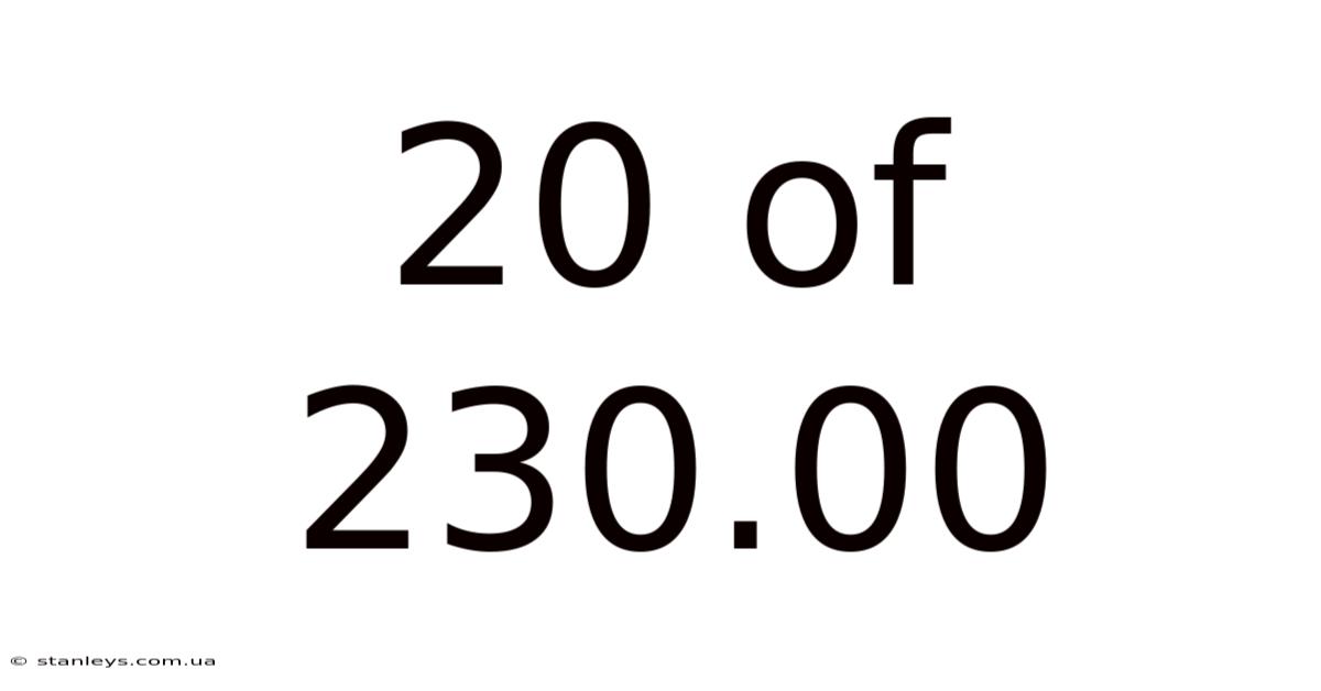 20 Of 230.00
