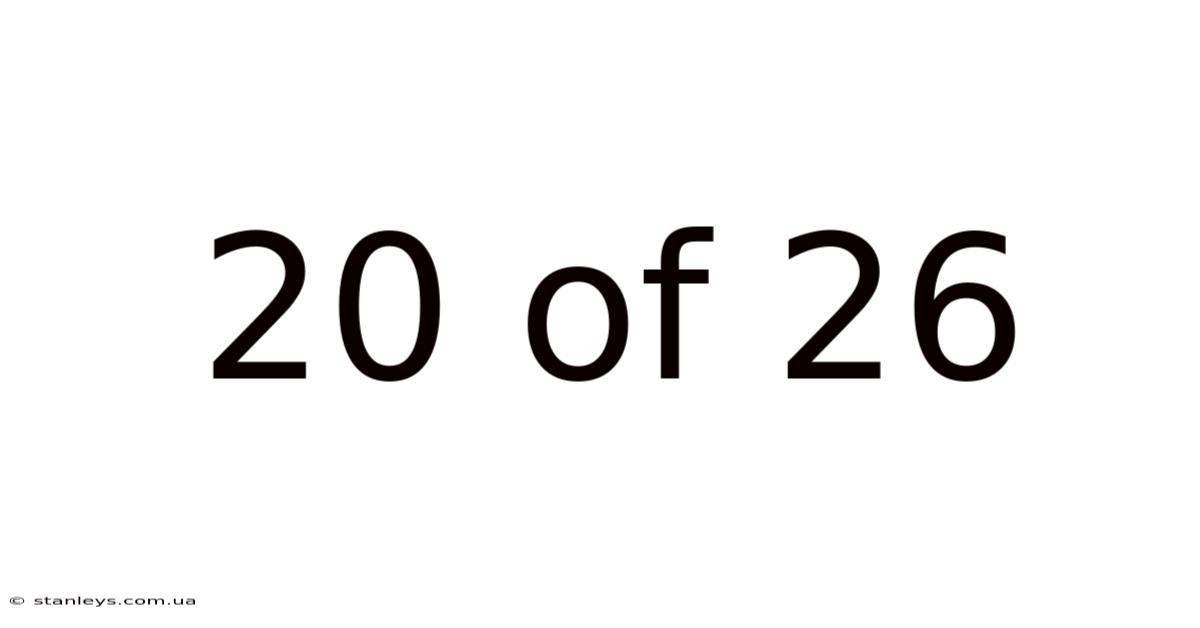 20 Of 26