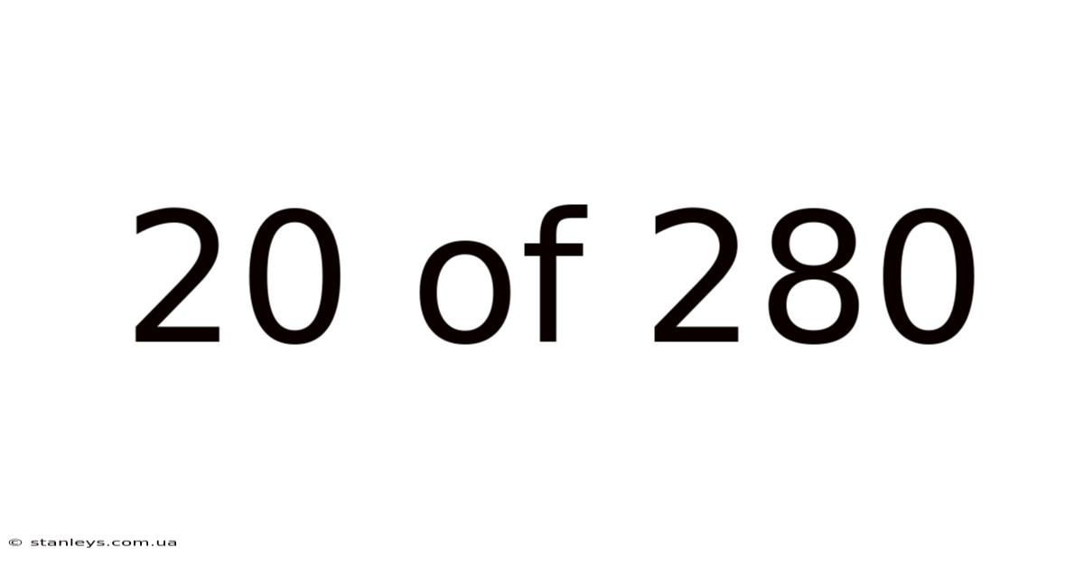 20 Of 280