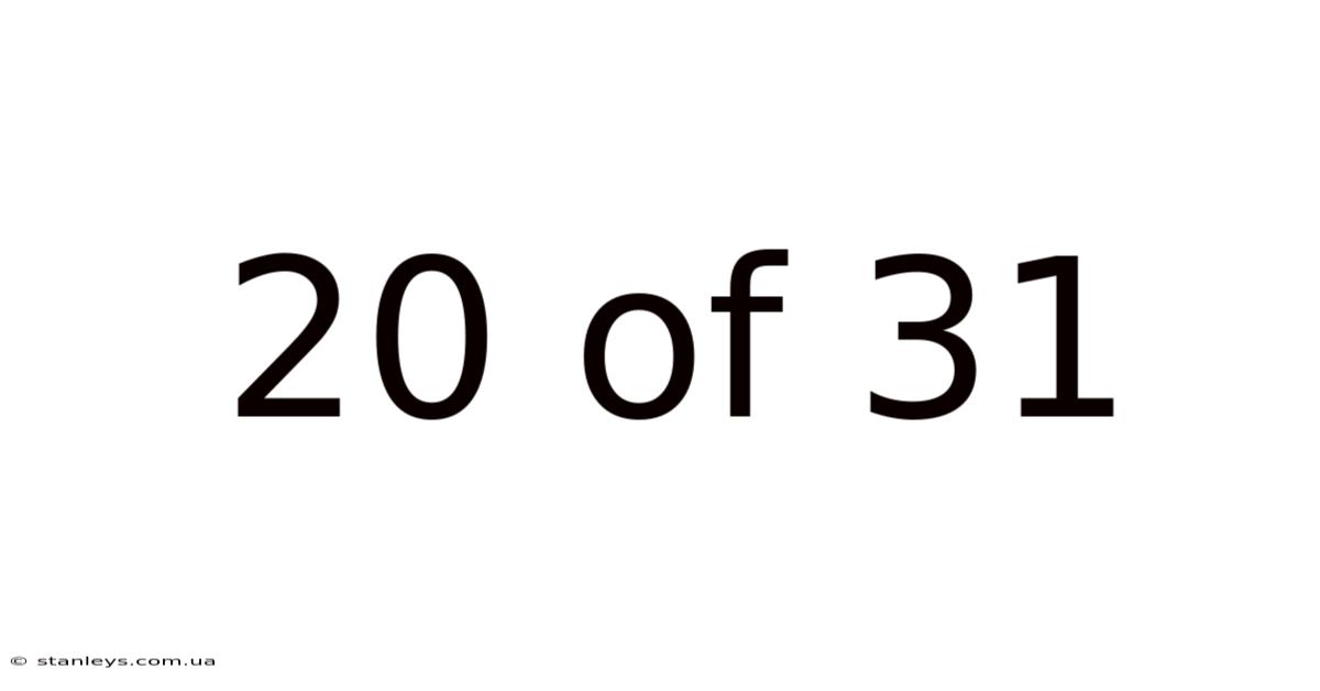 20 Of 31